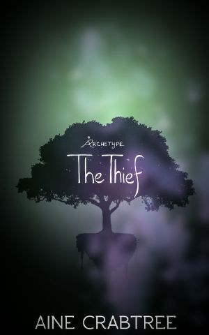 [Archetype 01] • The Thief